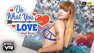 Angel Youngs – WankzVR – Do What You Love