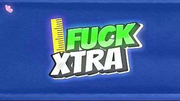 FuckXtra
