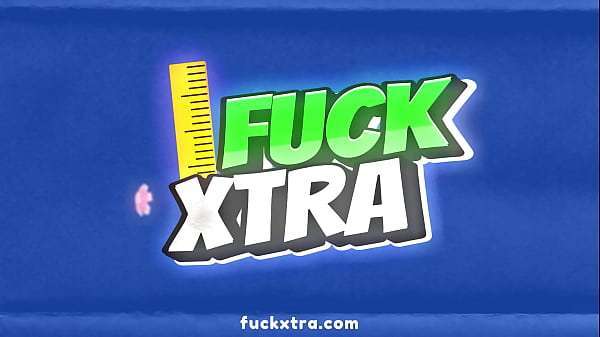 FuckXtra